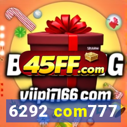 6292 com777